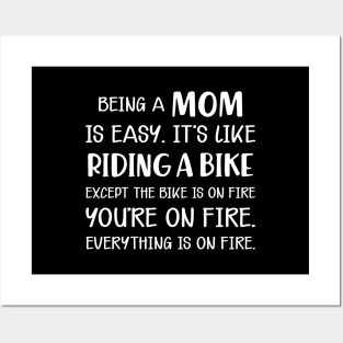 Mom - Being a mom is easy like riding a bike Posters and Art